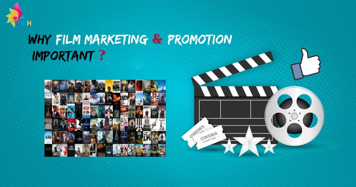 Why film marketing & promotion important